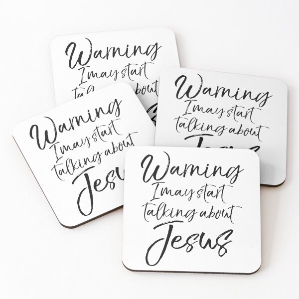 Item preview, Warning I May Start Talking About Jesus Christian Quote designed and sold by TNDesignStudio.
