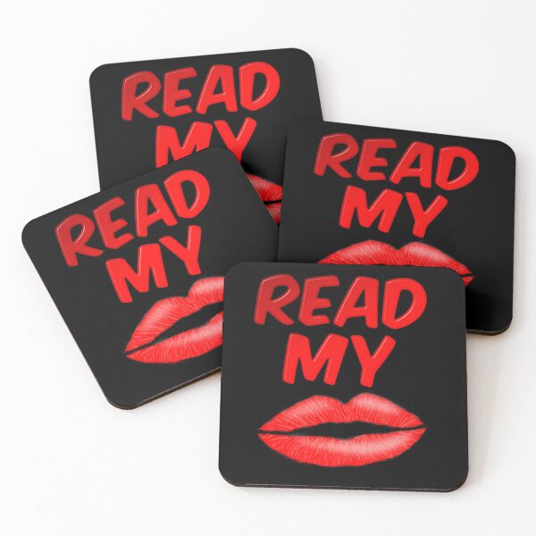 Item preview, Read My Lips designed and sold by MarkUK97.