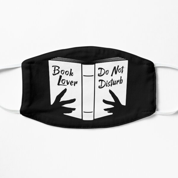 Book Lover, Do Not Disturb Flat Mask