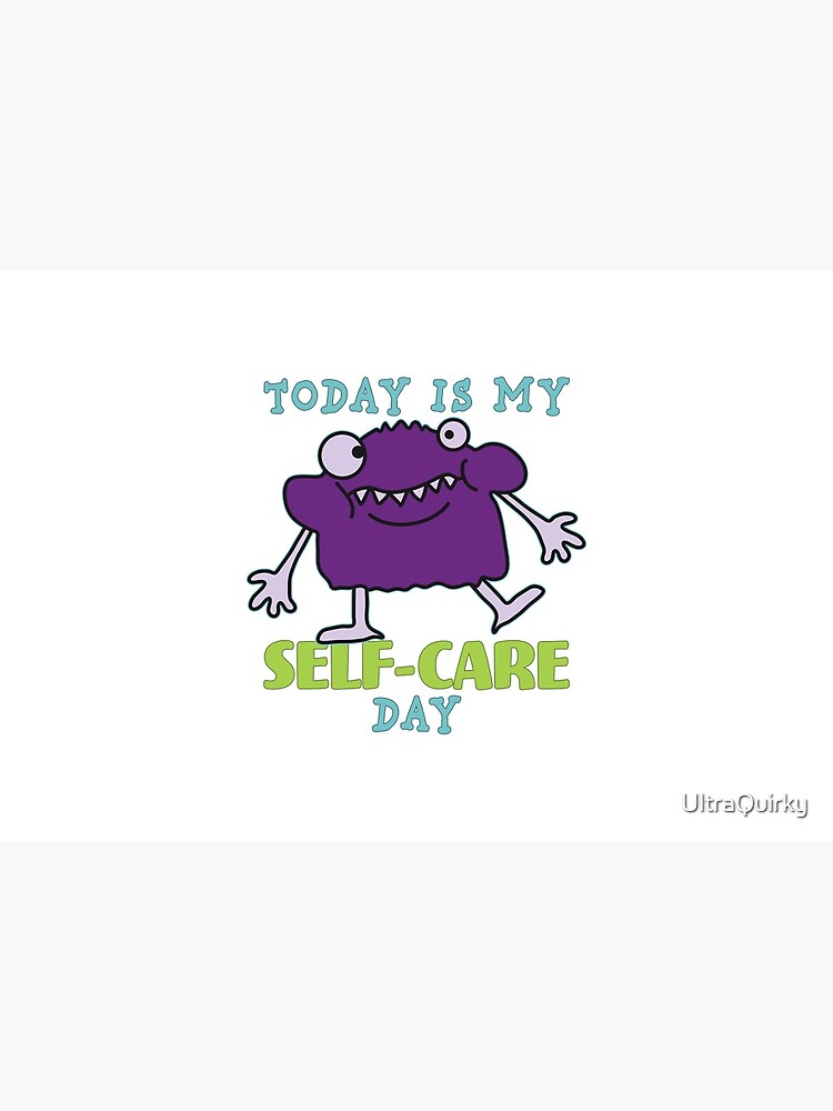 Self-Care Day. by UltraQuirky