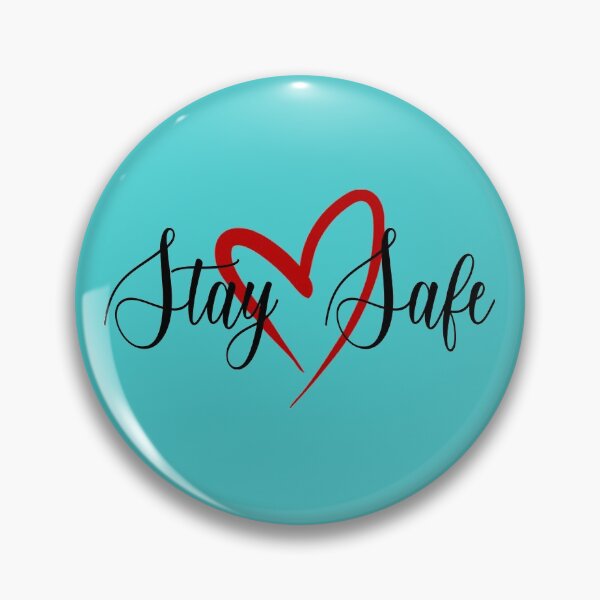 Item preview, Stay Safe with Heart designed and sold by KA DESIGNS.