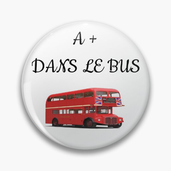 Item preview, Funny quote: A + ON THE BUS designed and sold by NewDesignFR.