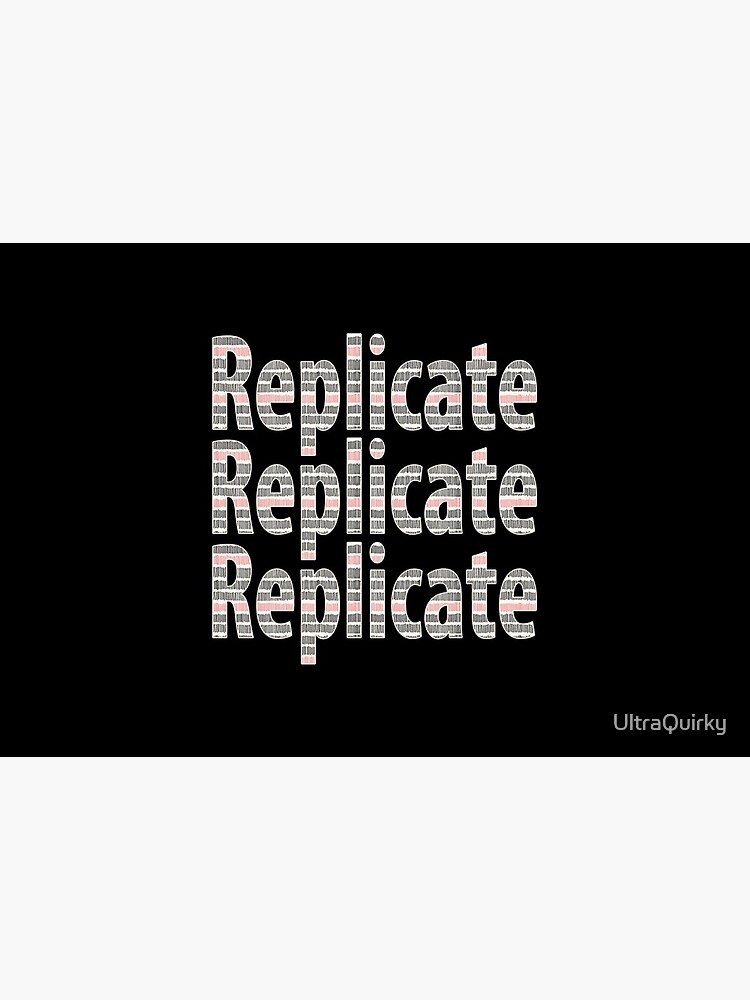 Replicate 3X. by UltraQuirky