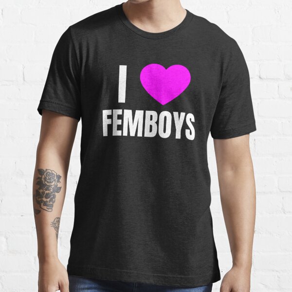 I Love Femboys Essential T Shirt For Sale By Qcult Redbubble