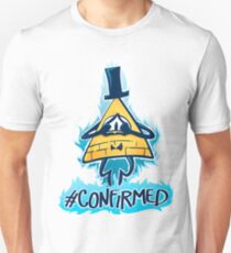 Bill Cipher - CONFIRMED Unisex T-Shirt