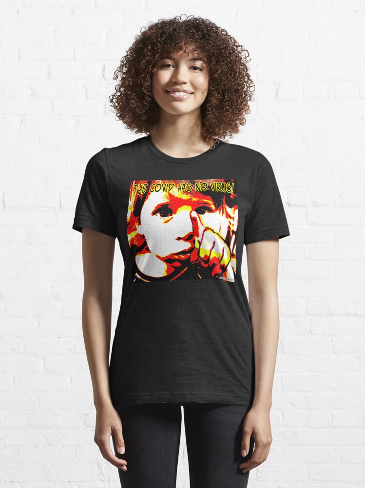 Alternate view of The Covid Has No Virus Essential T-Shirt