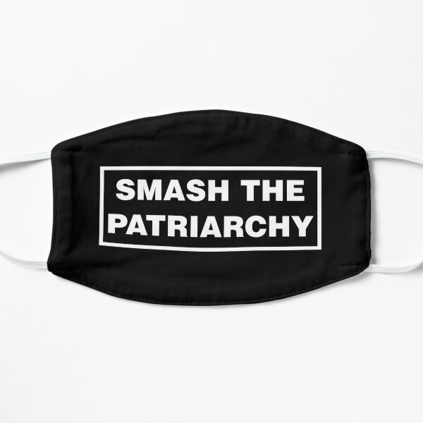 Smash The Patriarchy for Proud Feminists Flat Mask