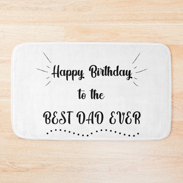 Item preview, Happy Birthday to the Best Dad Ever designed and sold by MikaelSh.