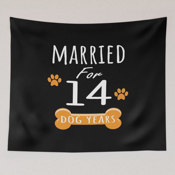 Item preview, 2nd Anniversary Funny Married For 14 Dog Years Marriage print designed and sold by Grabitees.