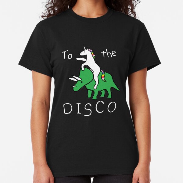 To The Disco (white text) Unicorn Riding Triceratops Classic T-Shirt