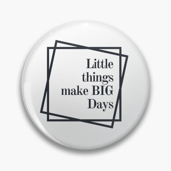 Item preview, Little things make big days designed and sold by EnlightParis.