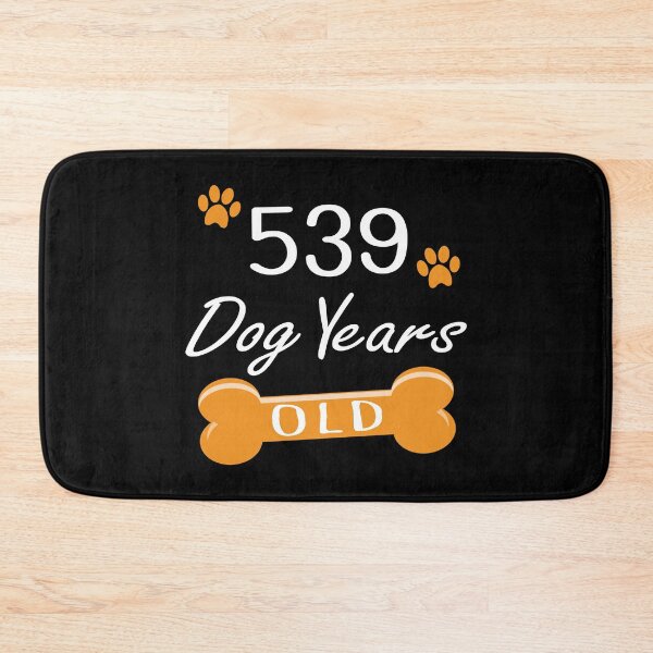 Item preview, 539 Dog Years Old Funny 77th Birthday Puppy Lover product designed and sold by Grabitees.