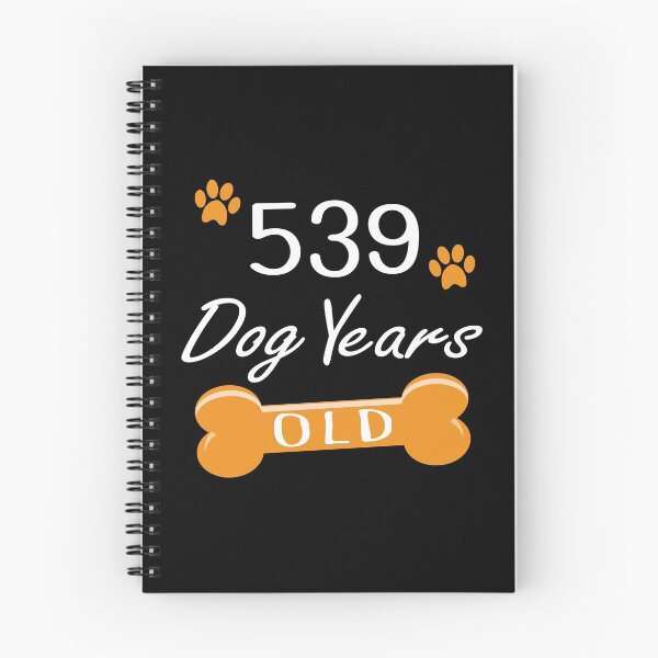 Item preview, 539 Dog Years Old Funny 77th Birthday Puppy Lover product designed and sold by Grabitees.