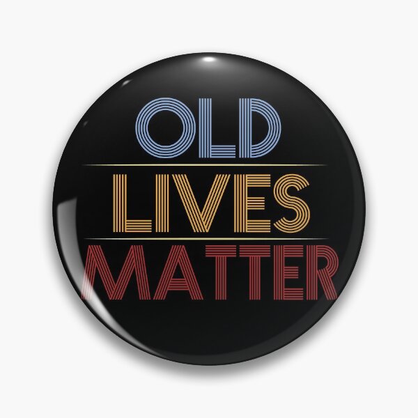 Item preview, Old Lives Matter designed and sold by eulonix.