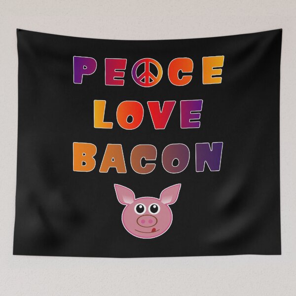 Item preview, Peace Love Bacon Piggy Low Carb Food Lover Foodie. designed and sold by MAXXEXCHANGE.