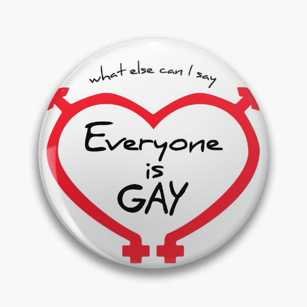 Item preview, what else can I say everyone is gay designed and sold by mirrorimages.
