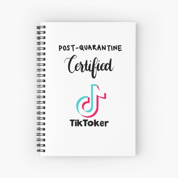 Post-Quarantine Certified TikToker Spiral Notebook
