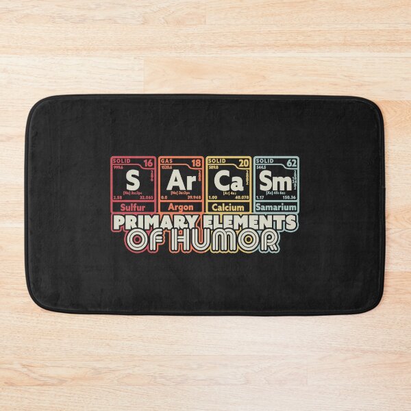 Item preview, Sarcasm Science Elements Graphic. Funny Sarcastic Chemistry Design designed and sold by PackAPunch.