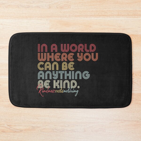 Item preview, Be Kind, Retro In A World Where You Can Be Anything Design designed and sold by PackAPunch.