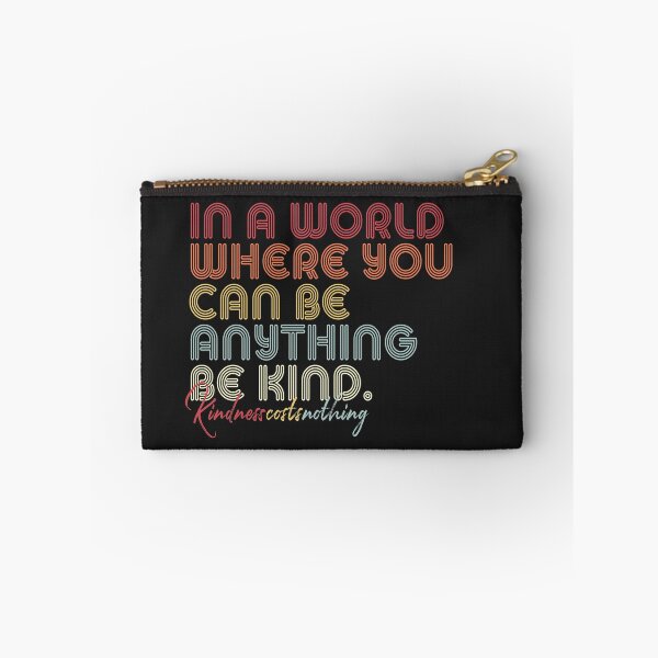 Item preview, Be Kind, Retro In A World Where You Can Be Anything Design designed and sold by PackAPunch.