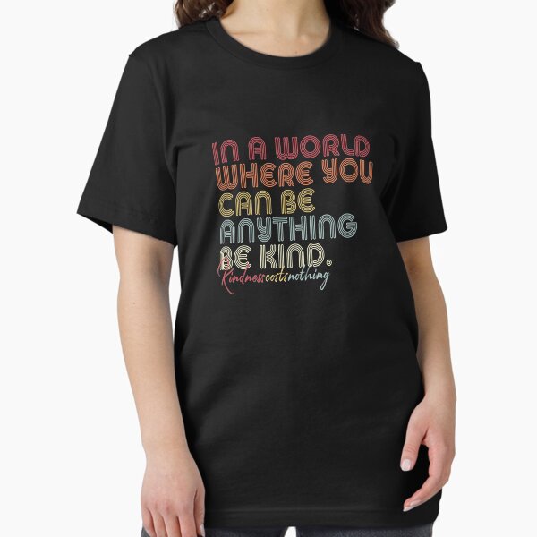 Item preview, Be Kind, Retro In A World Where You Can Be Anything Design designed and sold by PackAPunch.