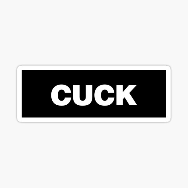 Cuck Sticker