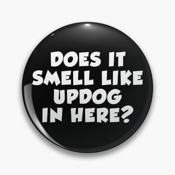 Item preview, Does It Smell Like Updog In Here What's Up Dog designed and sold by jaycartoonist.