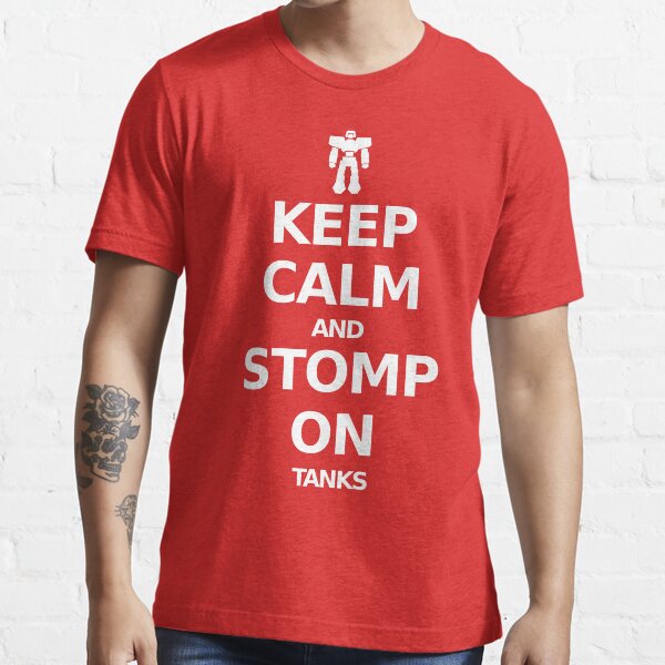 Iron Soldier Motivation: Keep Calm and Stomp On Essential T-Shirt