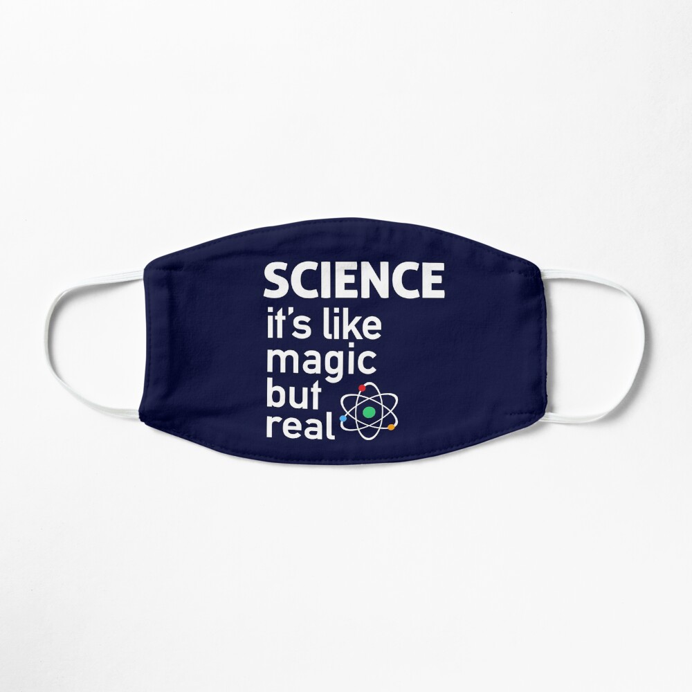 SCIENCE: It's Like Magic, But Real Mask