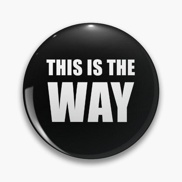 Item preview, This is the Way (Black) designed and sold by quoteedesigns.