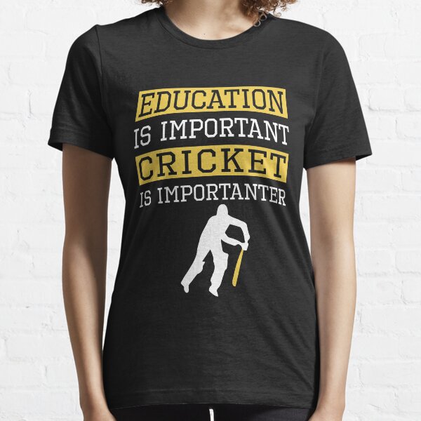 Artikel-Vorschau von Bildung ist wichtig Cricket ist wichtiger Sport-Geschenk, designt und verkauft von Best Tees.