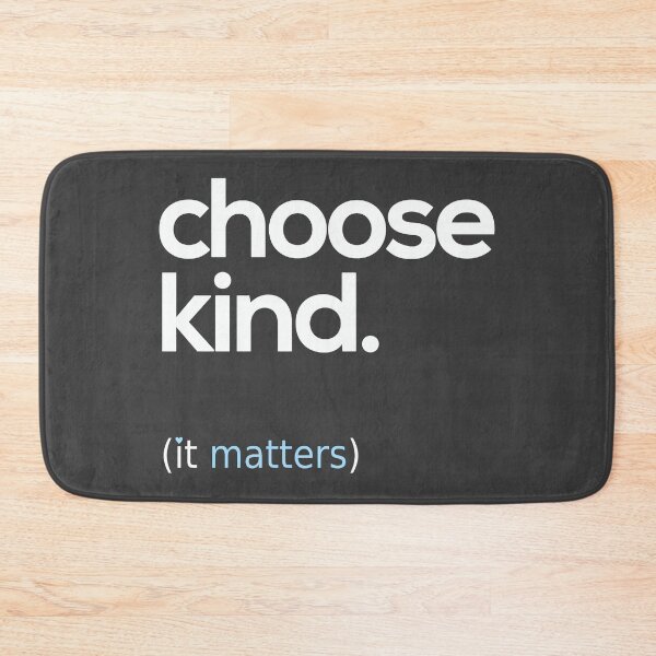 Item preview, Choose Kind, Kindness Matters designed and sold by BootsBoots.