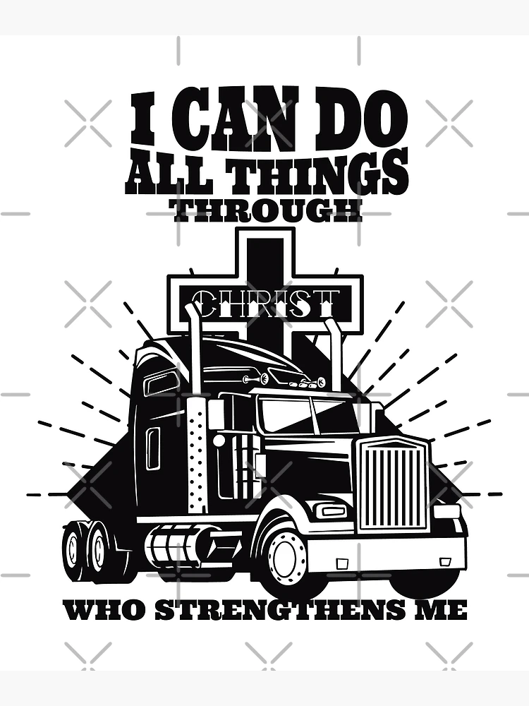 I Can Do All Things Through Christ Truck Driver Ladies Essential