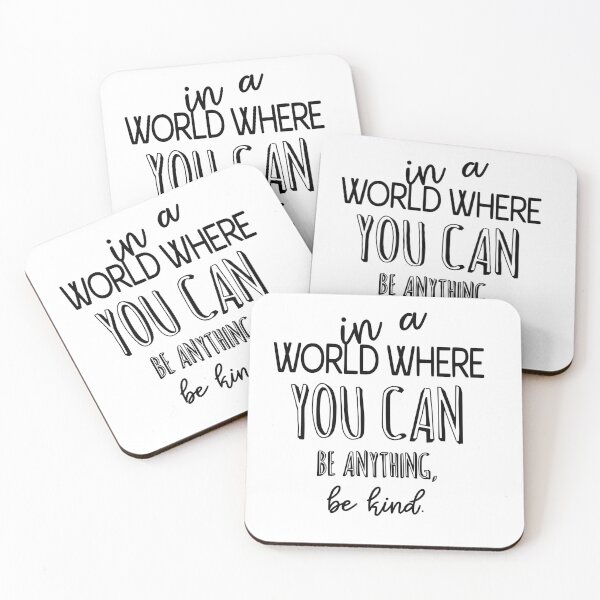 Item preview, In a world where you can be anything, be kind designed and sold by RosalieReeves.