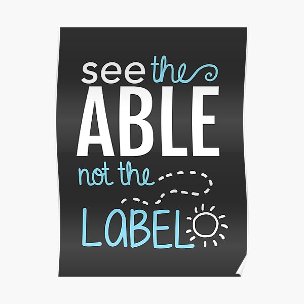 See the Able Not the Label: Autism Awareness Poster