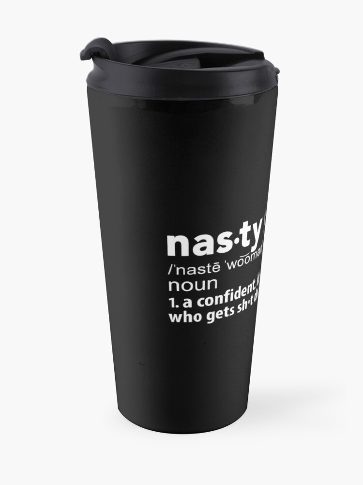 Alternate view of Nasty Woman Definition Travel Mug
