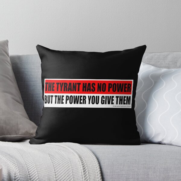 Tyrant Throw Pillow