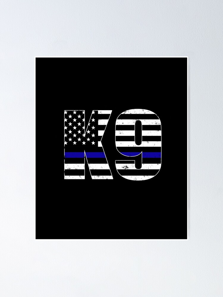 "Police K9 Thin Blue Line" Poster for Sale by eggbask | Redbubble