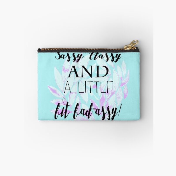 Item preview, Sassy, Classy and a Little Bit Bad-Assy! Black Script Quote designed and sold by RosalieReeves.