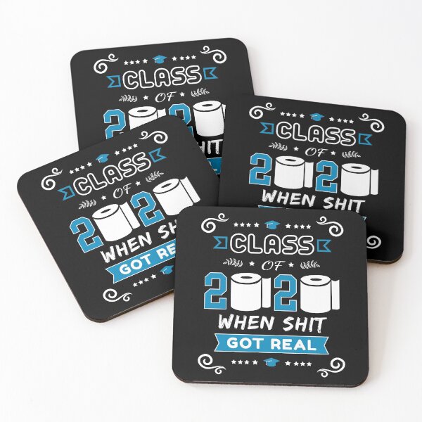Item preview, Class of 2020 when shit got real designed and sold by Teecha.