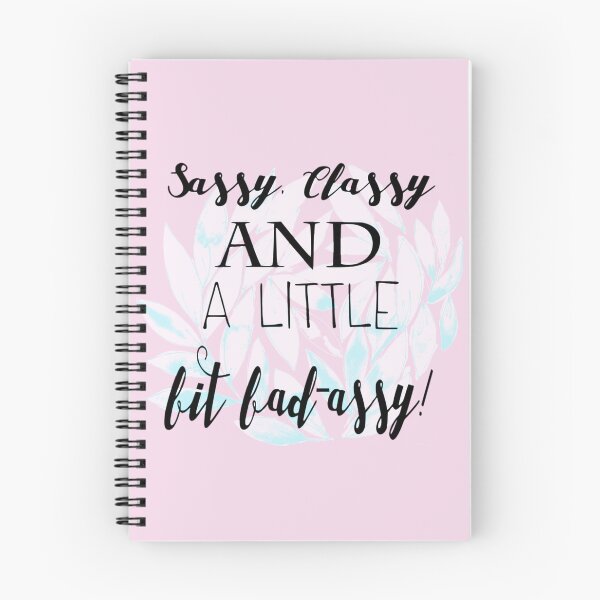 Item preview, Sassy, Classy and a Little Bit Bad-Assy! Black Script Quote designed and sold by RosalieReeves.