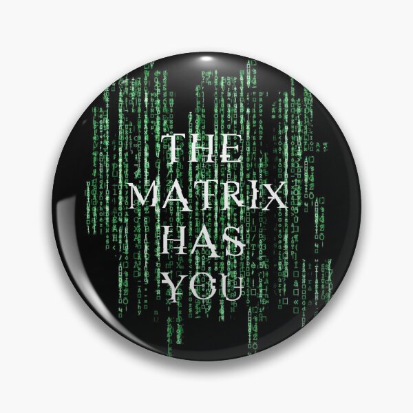 Item preview, The matrix has you - Matrix designed and sold by Cauto-DiPelo.