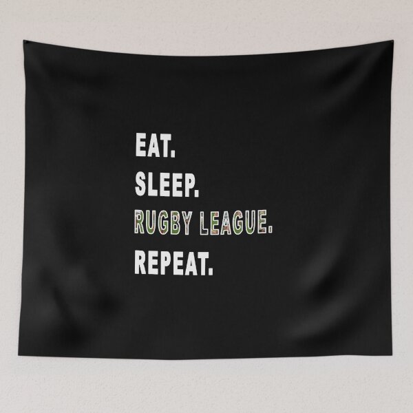 Item preview, Eat. Sleep. Rugby League. Repeat. designed and sold by iamhewho.