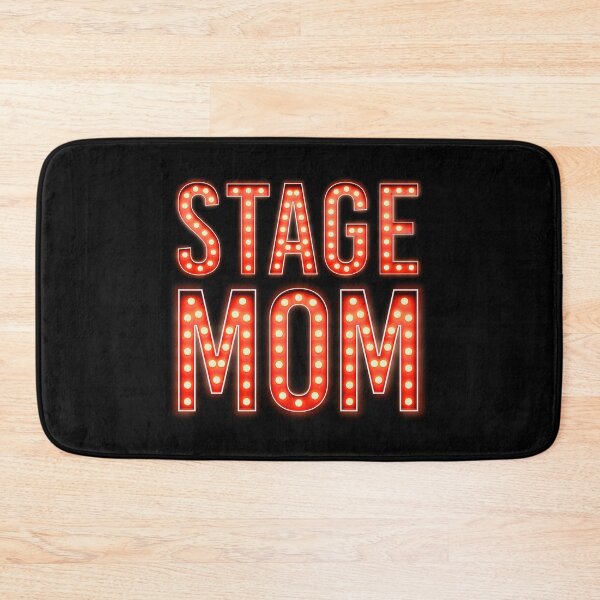 Item preview, Stage Mom in Lights designed and sold by drawbey.
