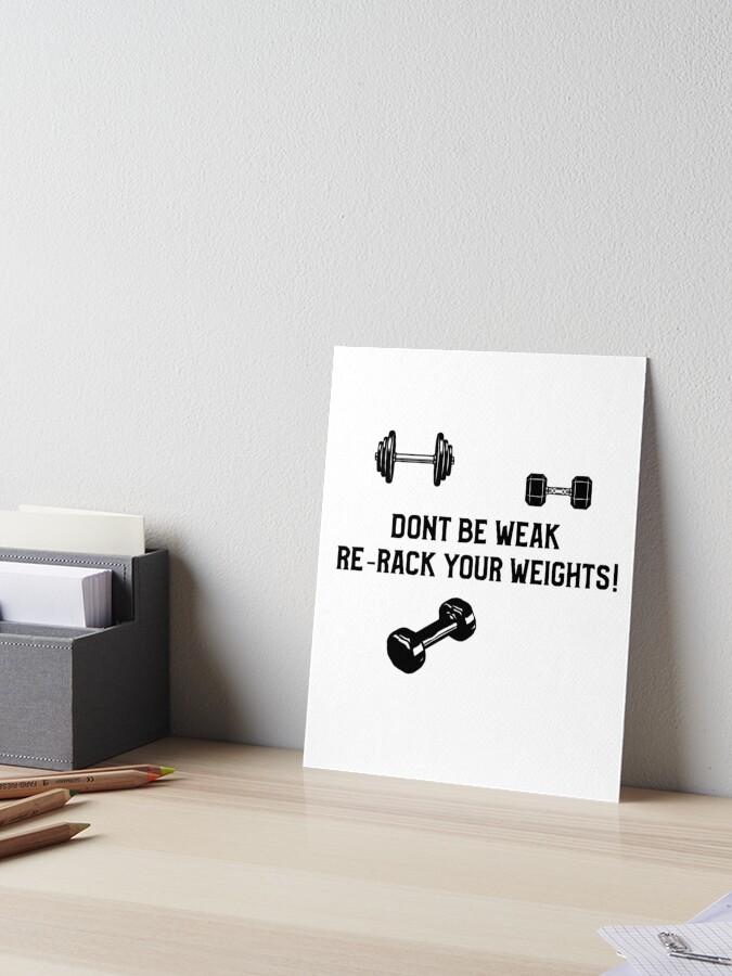 "Rerack your weights! Fun fitness wear" Art Board Print for Sale by