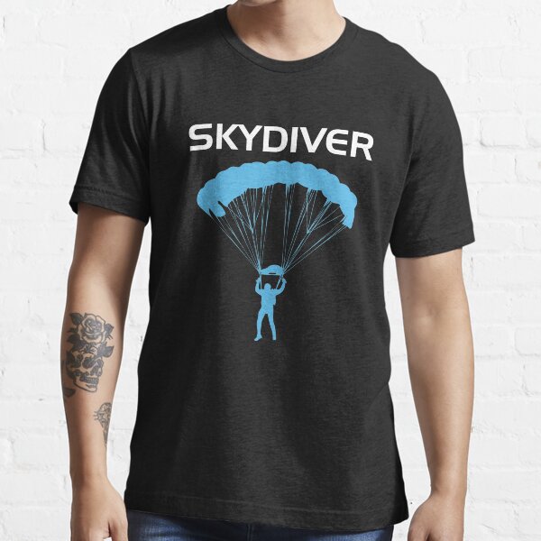 “Skydiver Skydiving” T-shirt for Sale by AwesomeGifts4U | Redbubble