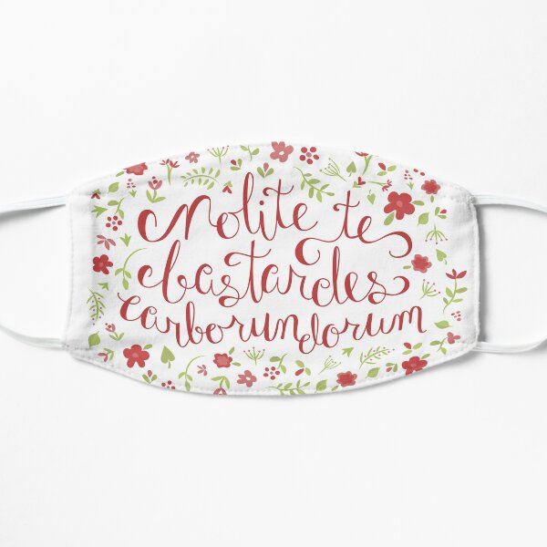 Don't Let the Bastards Grind You Down - Red Floral Flat Mask