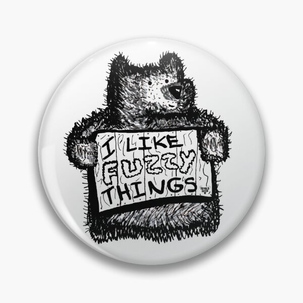 Item preview, I Like Fuzzy Things Bear 2.0 designed and sold by BearlyGoin.