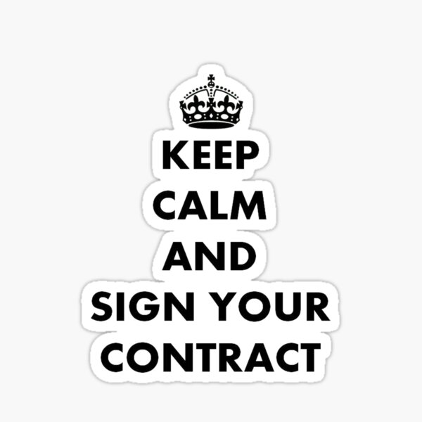 Vista previa del artículo con la obra «Mantén la calma y firma tu contrato», diseñado y vendido por taiche.