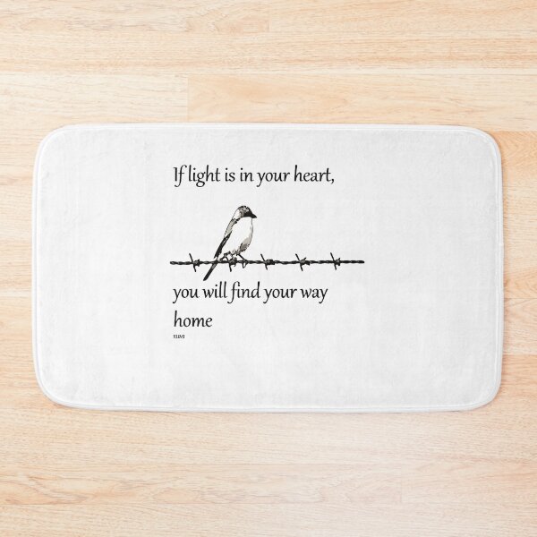 Item preview, If Light Is In Your Heart You Will Find Your Way Home Quote designed and sold by taiche.
